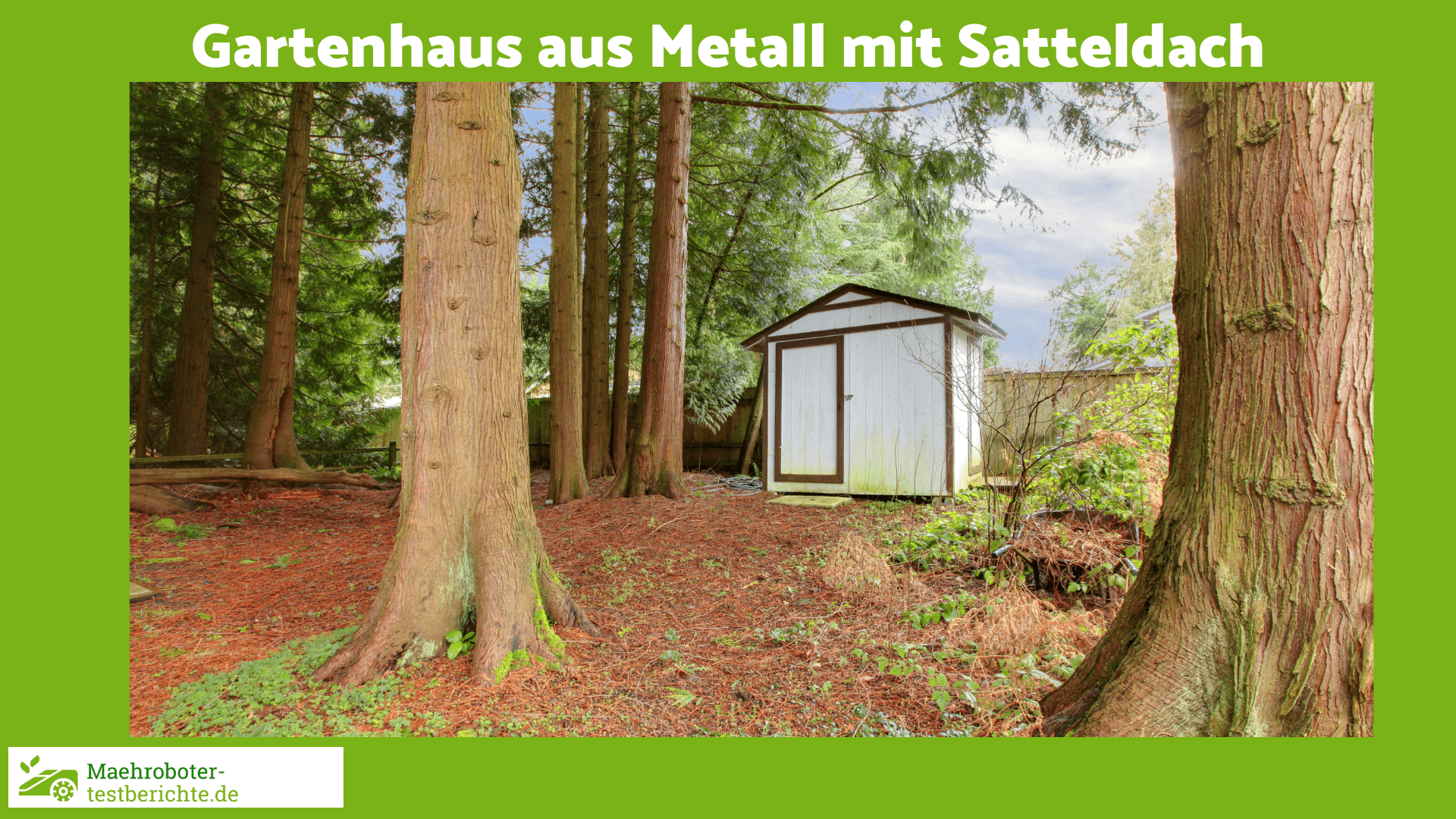 Gartenhaus Metall Pultdach